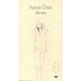 Aşktan Ötürü - Meta Akkuş