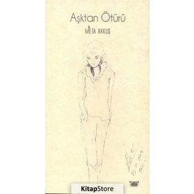 Aşktan Ötürü - Meta Akkuş