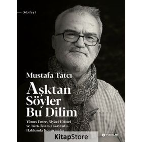 Aşktan Söyler Bu Dilim - Mustafa Tatcı