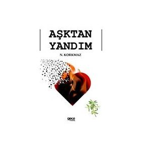 Aşktan Yandım N. Korkmaz