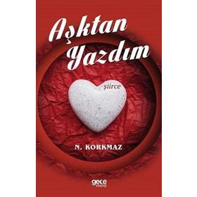 Aşktan Yazdım - Namık Kemal