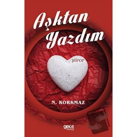 Aşktan Yazdım - Namık Kemal