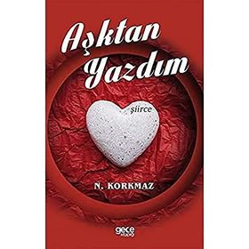 Aşktan Yazdım - Namık Kemal