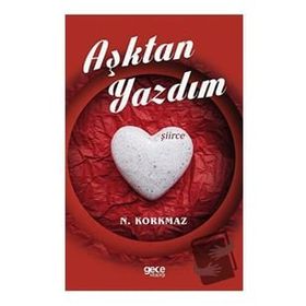 Aşktan Yazdım - Namık Kemal