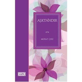AŞKTANDIR - MURAT ÇERİ