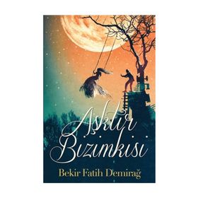 Aşktır Bizimkisi - Bekir Fatih Demirağ