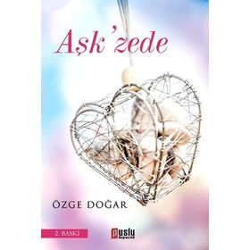 AŞK'ZEDE - ÖZGE DOĞAR
