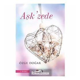 AŞK'ZEDE - ÖZGE DOĞAR
