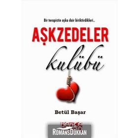 AŞKZEDELER KULÜBÜ - BETÜL BAŞAR