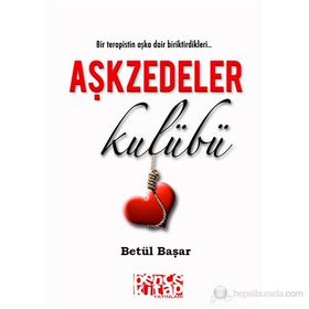 AŞKZEDELER KULÜBÜ - BETÜL BAŞAR