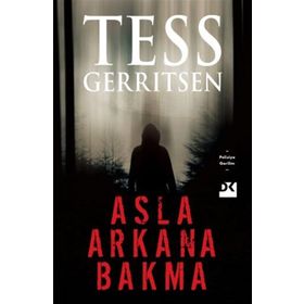 ASLA ARKANA BAKMA - TESS GERRITSEN