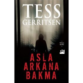 ASLA ARKANA BAKMA - TESS GERRITSEN