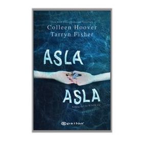 Asla Asla - Kısım 2 ve Kısım 3 Kitap