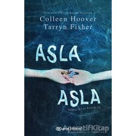 Asla Asla - Kısım 2 ve Kısım 3 Kitap