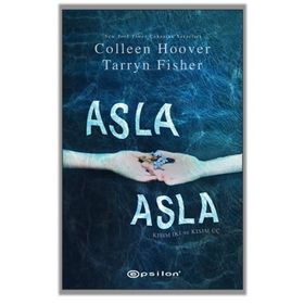 Asla Asla - Kısım 2 ve Kısım 3 Kitap