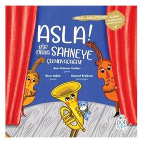 Asla Bir Daha Sahneye Çıkmayacağım - Alev Gürcan Tenker Buse