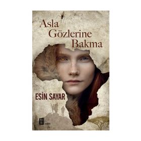 Asla Gözlerine Bakma - Esin Sayar