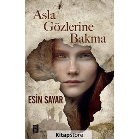 Asla Gözlerine Bakma - Esin Sayar