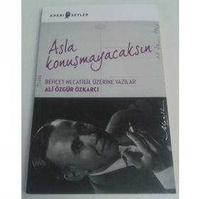 Asla Konuşmayacaksın - Ali Özgür Özkarcı