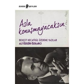 Asla Konuşmayacaksın - Ali Özgür Özkarcı