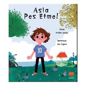 Asla Pes Etme - Nilüfer Çelebi