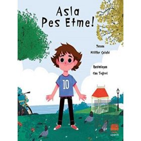 Asla Pes Etme - Nilüfer Çelebi