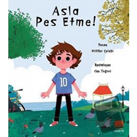 Asla Pes Etme - Nilüfer Çelebi