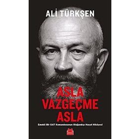 Asla Vazgeçme Asla - Ali Türkşen