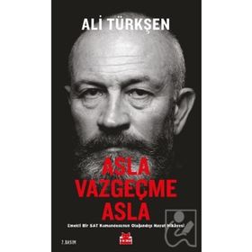 Asla Vazgeçme Asla: Emekli Bir SAT Komandosunun Olağandışı Hayat Hikayesi