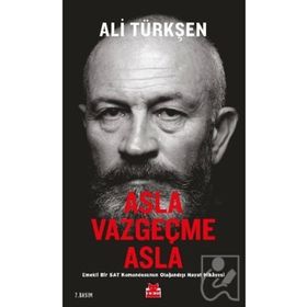 Asla Vazgeçme Asla: Emekli Bir SAT Komandosunun Olağandışı Hayat Hikayesi