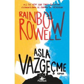 Asla Vazgeçme Ciltli - Rainbow Rowell