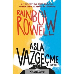 Asla Vazgeçme Ciltli - Rainbow Rowell