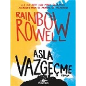 Asla Vazgeçme Ciltli - Rainbow Rowell