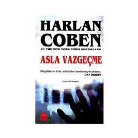 Asla Vazgeçme - Harlan Coben