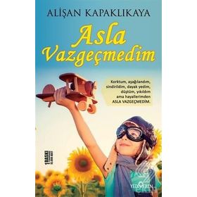 Asla Vazgeçmedim - Alişan Kapaklıkaya