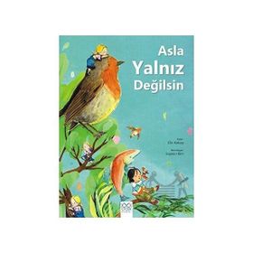 Asla Yalnız Değilsin 1001 Çiçek Kitaplar