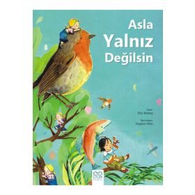 Asla Yalnız Değilsin 1001 Çiçek Kitaplar