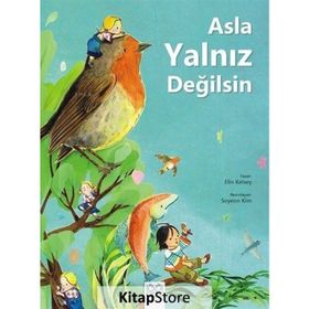 Asla Yalnız Değilsin - Elin Kelsey