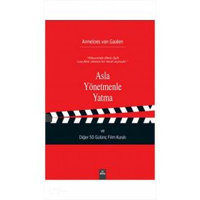 Asla Yönetmenle Yatma Dora Basım Yayın