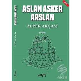 Aslan Asker Arslan - Alper Akçam