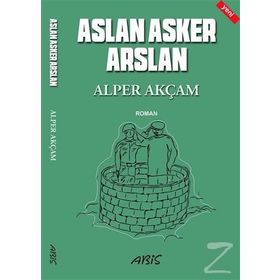 Aslan Asker Arslan - Alper Akçam