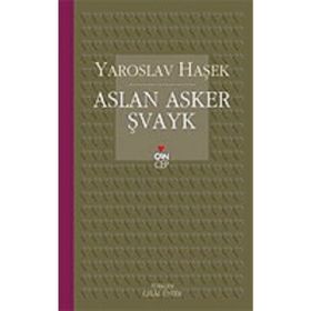Aslan Asker Şvayk - Jaroslav Hasek