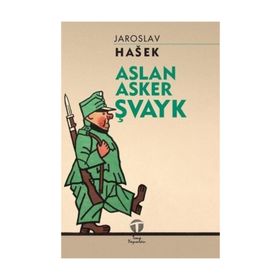 Aslan Asker Şvayk - Yaroslav Haşek