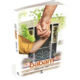 Aslan Babam - İsmail Öz