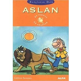 ASLAN BURÇLARIN DILI (23 TEMMUZ - 22 AĞUSTOS) - GÜLTEN SUVEREN