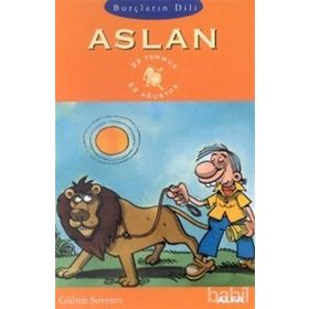 ASLAN BURÇLARIN DILI (23 TEMMUZ - 22 AĞUSTOS) - GÜLTEN SUVEREN