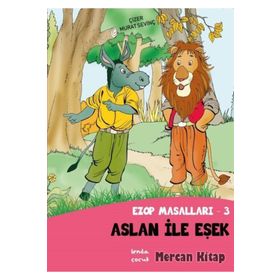 Aslan İle Eşşek - Ezop Masalları - 3
