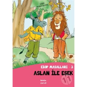 Aslan İle Eşşek - Ezop Masalları - 3