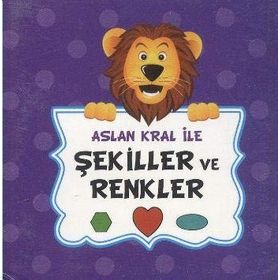 Aslan Kral ile Şekiller ve Renkler - kollektif