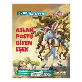 ASLAN POSTU GIYEN EŞEK 1. VE 2. SINIFLAR İÇIN EN GÜZEL EZOP MASALLARI - DERLEME